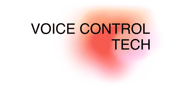 Voice control tech